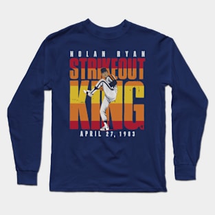 Nolan Ryan Strikeout King Long Sleeve T-Shirt